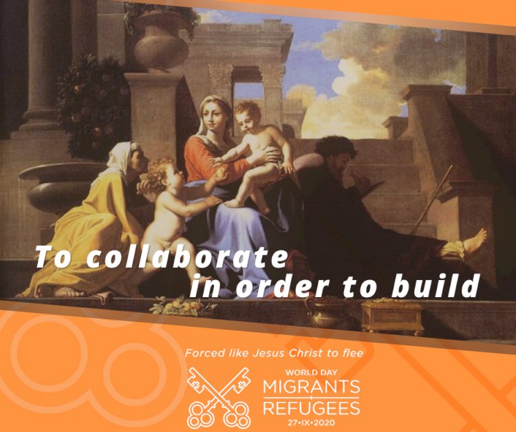 Pope Francis : To Collaborate In Order To Build