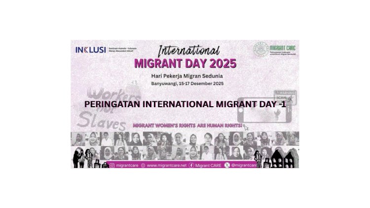 Dialog Publik Soroti Kompleksitas Situasi  Pekerja Migran Indonesia di Tengah Krisis Global (Hari Pertama)