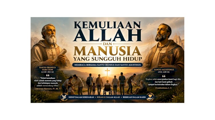 KEMULIAAN ALLAH DAN MANUSIA YANG SUNGGUH HIDUP